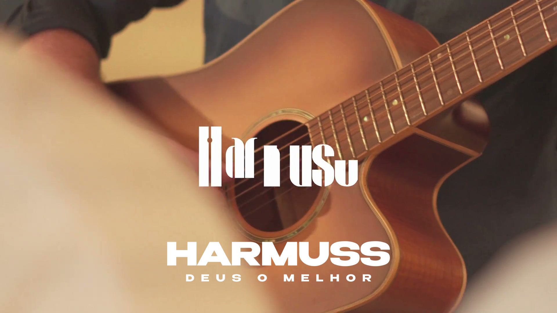 HarmusS · Deus o Melhor